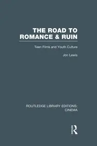 The Road to Romance and Ruin - Lewis Jon