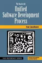 The Road to the Unified Software Development Process - Jacobson Ivar