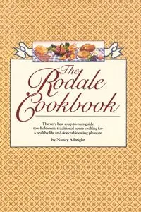 The Rodale Cookbook - Nancy Albright