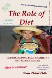 The Role of Diet - Steven Keller P