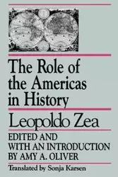 The Role of the Americas in History - A. Oliver Amy