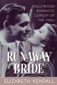 The Runaway Bride - Kendall Elizabeth