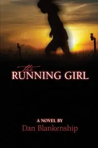 The Running Girl - Dan Blankenship