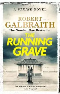 The Running Grave - Robert Galbraight