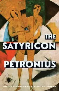 The Satyricon (Warbler Classics Annotated Edition) - Petronius Gaius