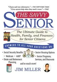 The Savvy Senior - Jim Miller