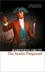 The Scarlet Pimpernel -  Baroness Orczy