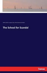 The School for Scandal - Sheridan Richard Brinsley