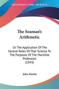 The Seaman's Arithmetic - Martin John