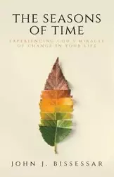 The Seasons of Time - John Bissessar J