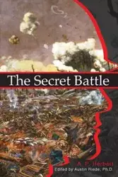 The Secret Battle - Herbert A. P.