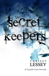 The Secret Keepers - Chrissy Lessey