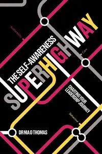 The Self-Awareness Superhighway - Thomas Nia D