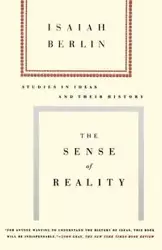 The Sense of Reality - Isaiah Berlin