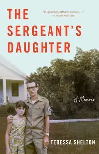 The Sergeant's Daughter - Shelton Teressa