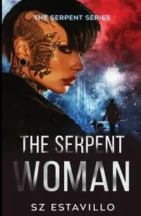 The Serpent Woman - Estavillo S.Z.