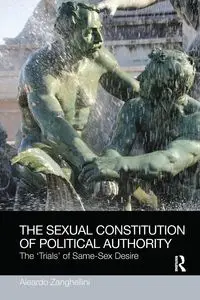 The Sexual Constitution of Political Authority - Zanghellini Aleardo