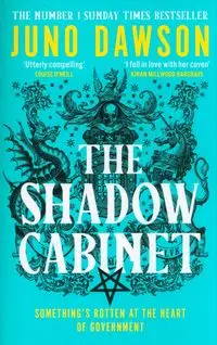 The Shadow Cabinet - Dawson Juno