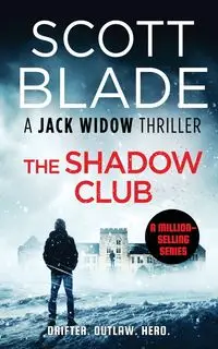 The Shadow Club - Scott Blade