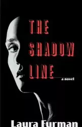 The Shadow Line - Laura Furman