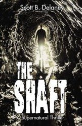 The Shaft - Scott B. Delaney