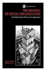 The Shaping of Social Organization - Tom Burns R