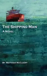 The Shipping Man - Matthew McCleery