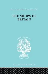 The Shops of Britain - Levy Hermann