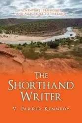 The Shorthand Writer - Parker Kennedy V