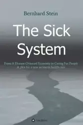 The Sick System - Stein Bernhard