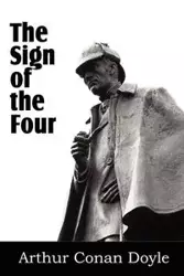 The Sign of the Four - Arthur Conan Doyle