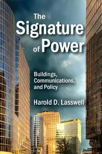 The Signature of Power - Harold D. Lasswell