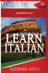The Simple Way to Learn Italian - Eleonora Giusti
