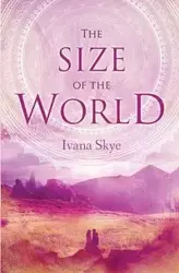 The Size of the World - Skye Ivana