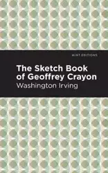 The Sketch-Book of Geoffrey Crayon - Irving Washington