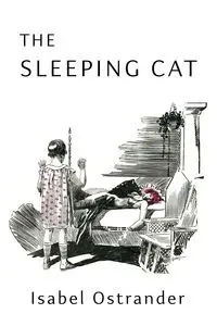 The Sleeping Cat - Isabel Ostrander