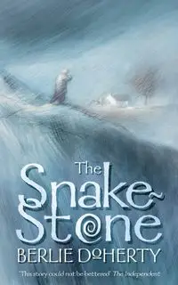 The Snake-stone - Doherty Berlie