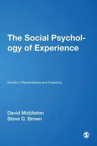 The Social Psychology of Experience - David Middleton