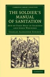 The Soldier's Manual of Sanitation - Gordon Charles Alexander