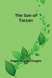 The Son of Tarzan - Edgar Rice Burroughs