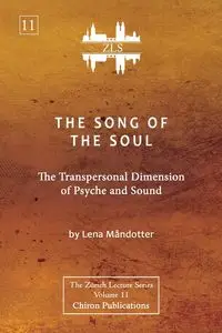 The Song of the Soul [ZLS Edition] - Lena Måndotter