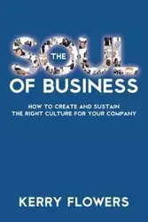 The Soul of Business - Kerry Flowers