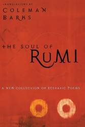 The Soul of Rumi - Coleman Barks