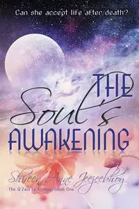 The Soul's Awakening - Anne Jeejeebhoy Shireen