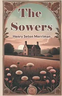 The Sowers - Henry Merriman Seton