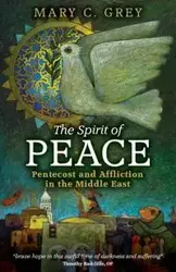 The Spirit of Peace - Mary Grey