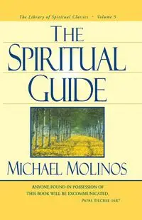 The Spiritual Guide - Michael Molinos