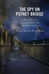 The Spy on Putney Bridge - David Fitz-Enz