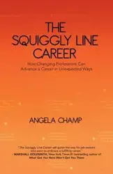 The Squiggly Line Career - Angela Champ