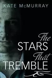 The Stars That Tremble - Kate McMurray